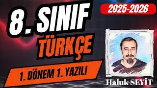 8TH GRADE TURKISH NATIONWIDE 1ST TERM 1ST WRITTEN EXAM ( PREPARATION FOR WRITTEN EXAM I 2025 - 20...