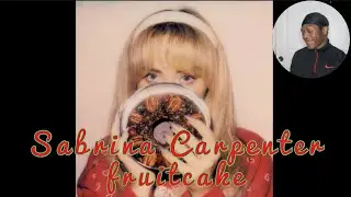Sabrina Carpenter - fruitcake (EP) (REACTION)