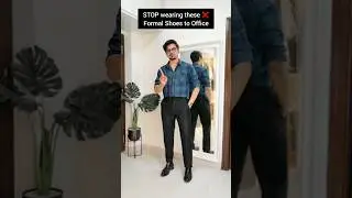 Stop wearing these Formal Shoes ❌️👞 