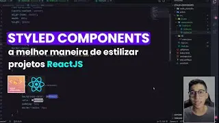 O QUE É STYLED COMPONENTS E COMO USAR EM SEUS PROJETOS REACT.JS