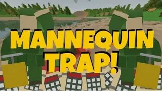 The Mannequin Trap! | Unturned
