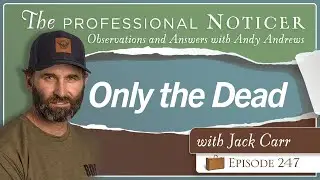 Only the Dead with Jack Carr