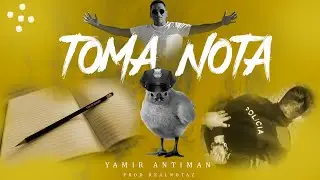 Yamir Antiman - TOMA NOTA ( PROD by @RealNotazBeatz ) @lautygrow