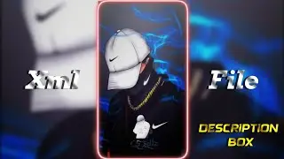NEW ATTITUDE XML 😏🎬|| NEW TRENDING XML PRESET 🥀✨|| BY @CS_Editz