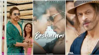 Pathaan : Besharam Rang Fullscreen Whatsapp Status | Shahrukh Khan Status | Pathaan Songs Status New