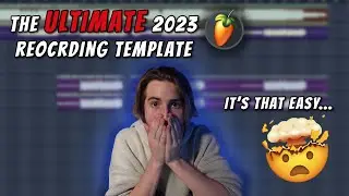 The ULTIMATE Vocal Recording Template For FL Studio [2023 EDITION]