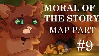 Moral of the Story Squirrelflight & Goldenflower MAP // PART 9