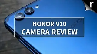Honor V10 Camera Review: Same smarts as the Mate 10?