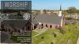 Worship with FPC - July 6, 2025