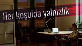 Yalnızlık Felsefesi | Arkadaşlarımız  ne kadar gerçekçi?