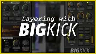 Layering kicks with BIGKICK Drum Synthesiser