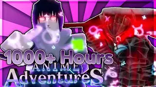 What 1000+ Hours look like in Anime Adventures! (the movie)