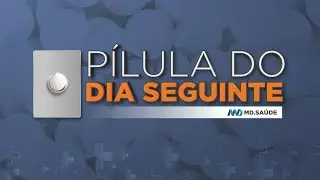 Pílula do dia seguinte: tudo o que você precisa saber