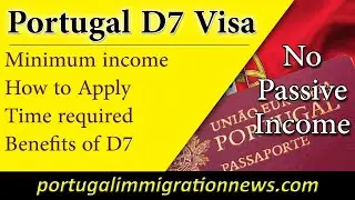 Portugal D7 Visa Details (English)