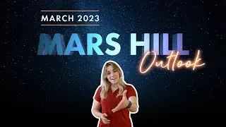 What's In The Sky in March 2023? Tune In: The Mars Hill Outlook
