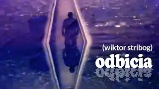 Wiktor Stribog - Odbicia [official music video]