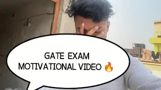 MOTIVATIONAL VIDEO FOR GATE EXAM FOR BEGINNERS 😇