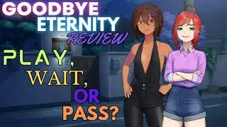 Goodbye Eternity Review - So Pretty!