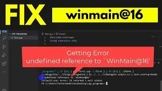Solved undefined reference to 'winmain@16' visual studio code Solution