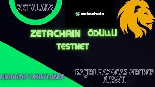 ZETACHAIN ÖDÜLLÜ TESTNET || AIRDROP ONAYLANDI