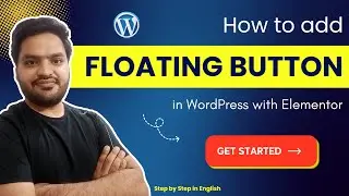 How to Add a Floating Button in Elementor for Free | WordPress Floating Button Tutorial