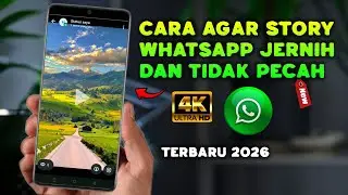 SUPER CLEAR‼️how to make WhatsApp stories clear, not broken or blurry