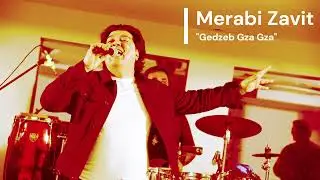 Merabi Zavit - "Gedzeb Gza Gza" New Song 2024