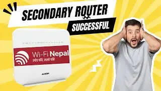 How To Make Wi_Fi Nepal Router To Secondary Router || wifi nepal router ko Secondary Router