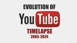 Evolution Of YouTube Timelapse (2005-2024)
