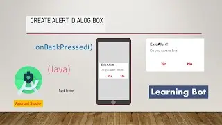 How to Create Alert Dialog box in Android Studio|Learning Bot|