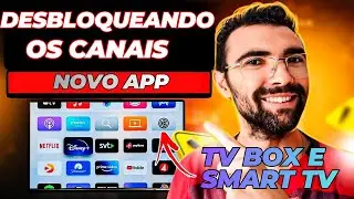 COMO DESBLOQUEAR TODOS OS CANAIS NO TV BOX e TV TCL - ESSE APLICATIVO É INCRÍVEL! (LANÇAMENTO)