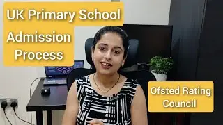 UK Primary School Admission Process | How to Apply for School Admission in the UK-part1 
