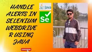 How to Handle Alerts in Selenium WebDriver using Java | Step-by-Step Tutorial