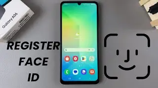 How To Register Face ID On Samsung Galaxy A06