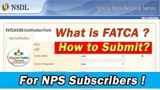 FATCA Self Certification for NPS -  How to Submit Online