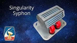 Colony 15 Singularity Syphon - How to Assemble