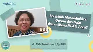 Bolehkah Menambahkan Garam dan Gula dalam Menu MPASI Anak? Pahami Yuk Moms!