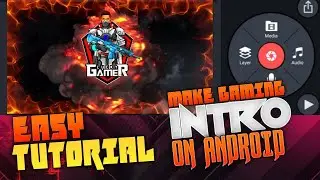 How To Make a Gaming Intro In Kinemaster