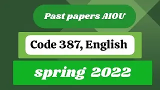 Past paper AIOU 387 English