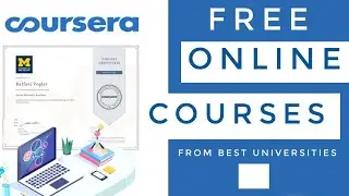 Coursera Free Courses | Free Certificates | No Credit Card | 2020