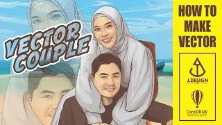 HOW TO MAKE COUPLE CHARACTER VECTOR ART USING COREL DRAW