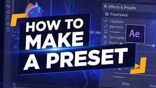 How to make a Preset in After Effect