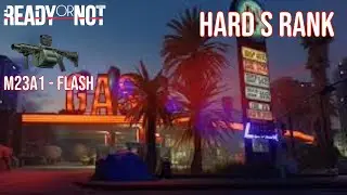 Ready Or Not: Hard S Rank 