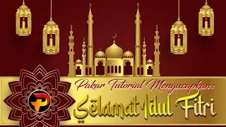 Pakar Tutorial Mengucapkan Selamat Idul Fitri