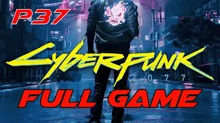 Cyberpunk 2077 PS5 Full Gameplay NO COMMENTARY Part 37