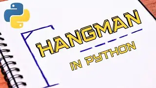 How to build HANGMAN in Python | Easy Beginner Python