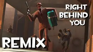 TF2 Remix - Right Behind You [HintShot]