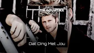 Tim Douwsma - Dat Ding Met Jou (Official Audio)