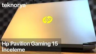 HP Pavilion Gaming 15 68N72EA Laptop Teknorya İnceleme