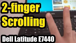 Scroll up-down using 2 fingers on the Touchpad (Dell Latitude E7440 laptop, Apoint.exe)